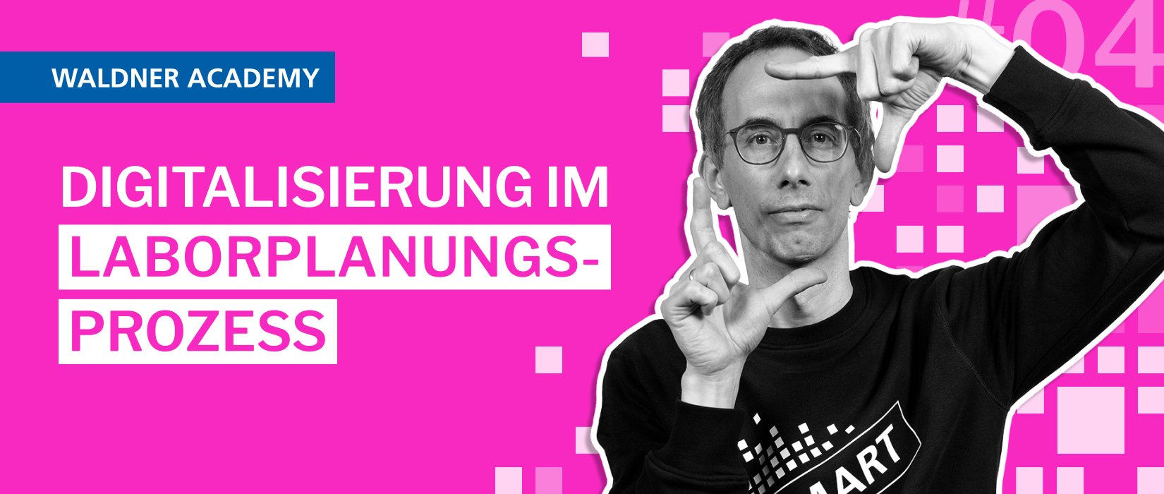 Smart Basics #04: Digitalisierung im Laborplanungsprozess