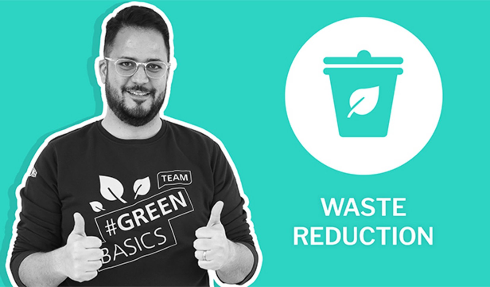 Waste reduction